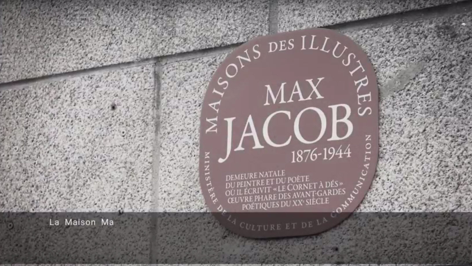 La maison de Max Jacob labellisée Maison des Illustres