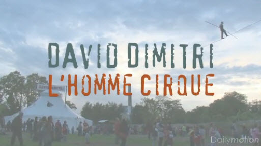 David Dimitri, l'Homme cirque