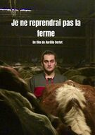 Je ne reprendrai pas la ferme
