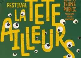Festival La tête ailleurs