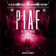 Piaf ! Le Spectacle - Tournée
