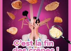 Visite Famille : C'est la fin des crêpes !