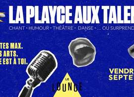 La Playce aux talents - Scène ouverte