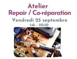 Atelier repair / co-réparation