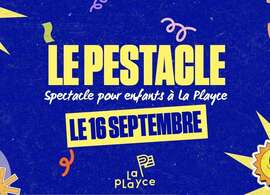 Le Pestacle - Spectacle pour enfant Quimper