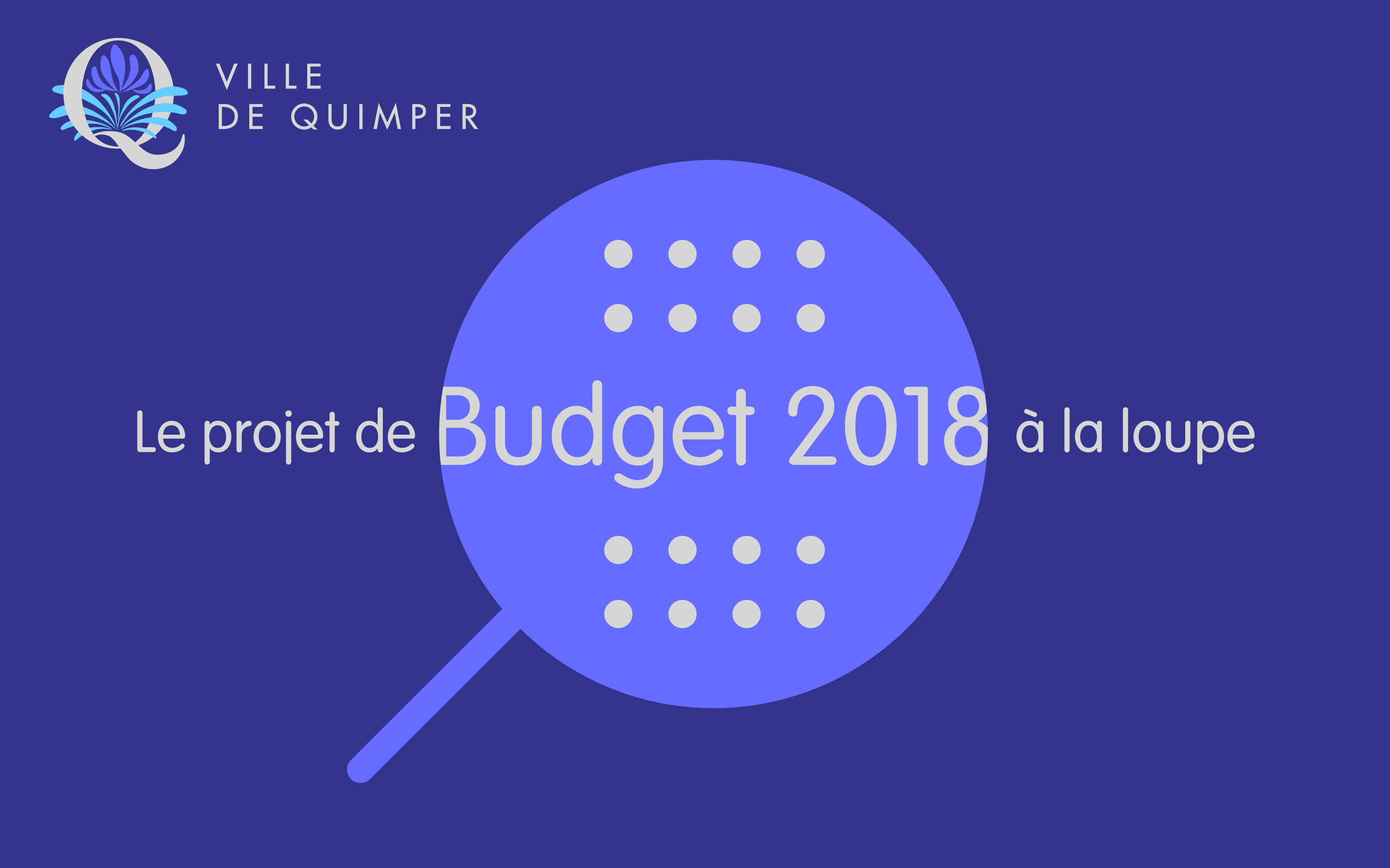 Le budget 2018 à la loupe