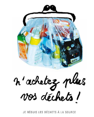 N'achetez plus vos déchets !